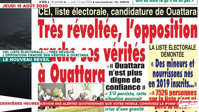 Le Titrologue du 13 Août 2020 : CEI, liste électorale,… très révoltée, l’opposition crache ses vérités à Ouattara