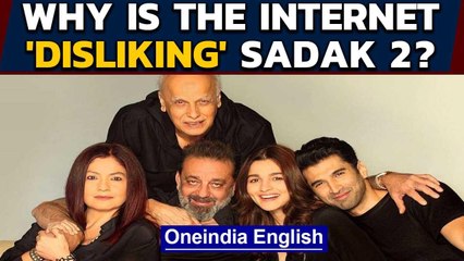 Sadak 2 trailer disliked over 6 million times Internet hits back? Oneindia News