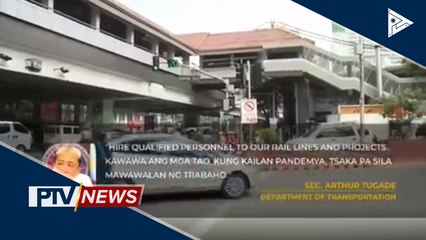 PNR, handang i-hire ang mga empleyado ng LRT-1 na mawawalang ng trabaho
