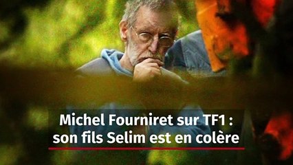 Michel Fourniret sur TF1 : son fils Selim est en colère
