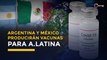 Argentina y México producirán la vacuna de AstraZeneca y Oxford para América Latina | Coronavirus