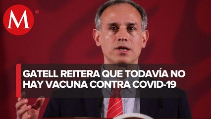 "La vacuna para covid-19 todavía no existe para su uso": López-Gatell