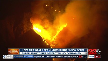 'Lake Fire' near Lake Hughes burns 10,500 acres