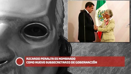 ¡Ricardo Peralta es nombrado como nuevo subsecretario de Gobernación!