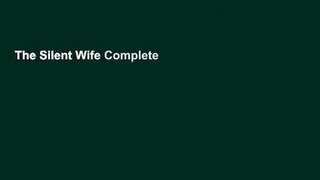 The Silent Wife Complete