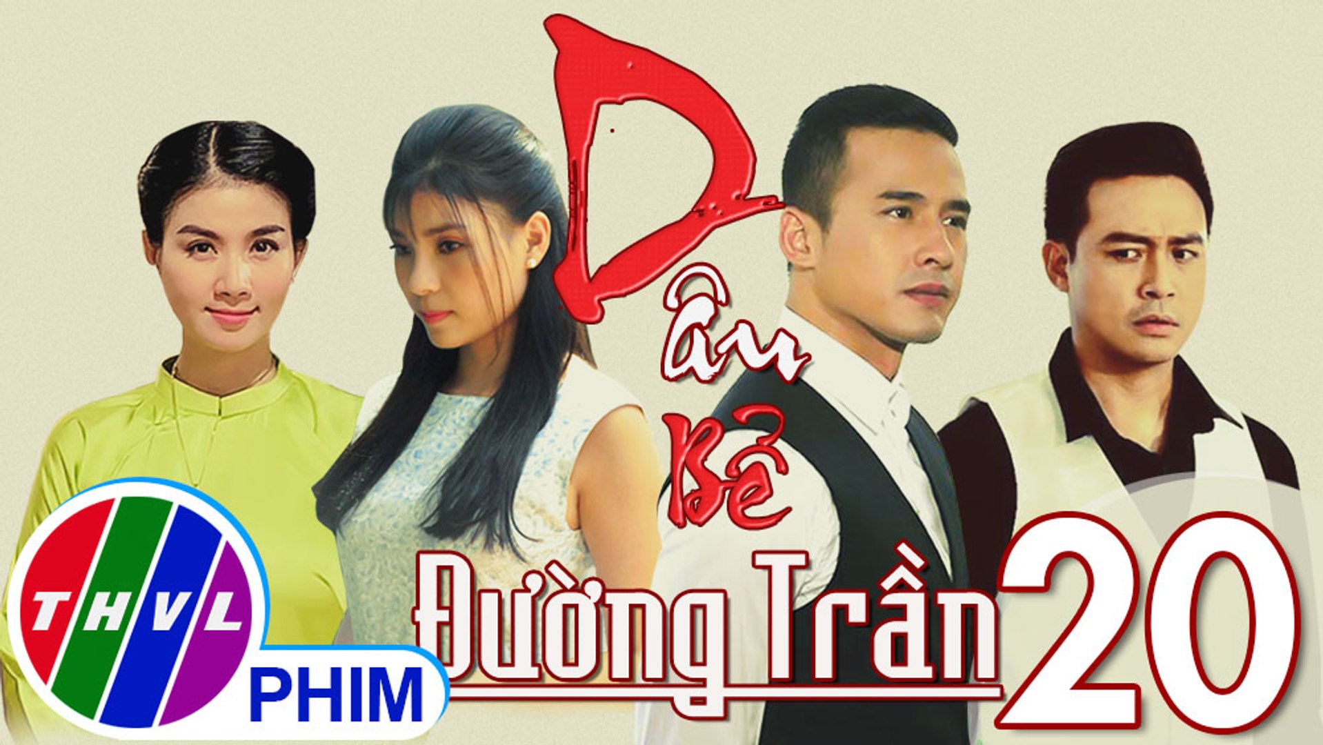 Dâu bể đường trần - Tập 20