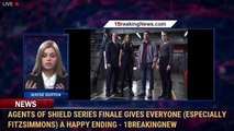 Agents of SHIELD Series Finale Gives Everyone (Especially FitzSimmons) a Happy Ending - 1BreakingNew