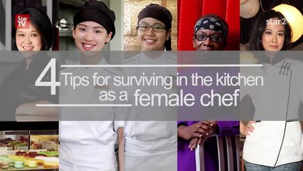 Star2.com Exclusive: 4 tips for surviving as a female chef