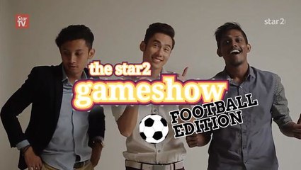 Star2.com Exclusive: The Star2 Game Show – "OlaBola" Football Edition