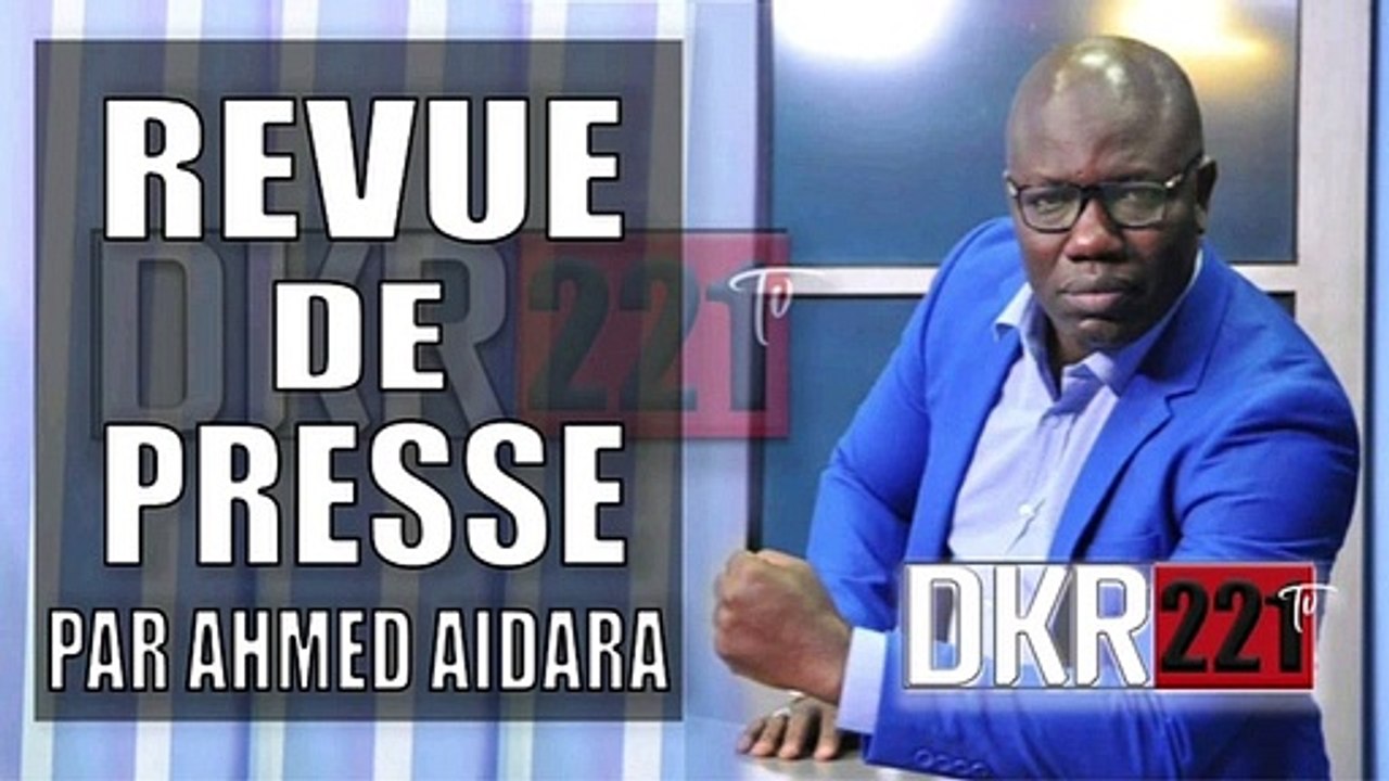 Revue de presse Zik fm du 14 Août par Ahmed Aidara