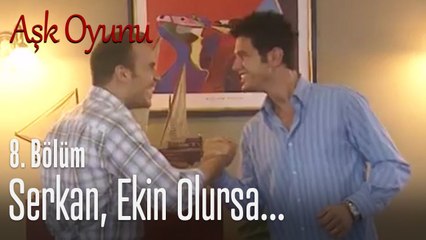 Ekin'e açılma antrenmanı - Aşk Oyunu 8. Bölüm