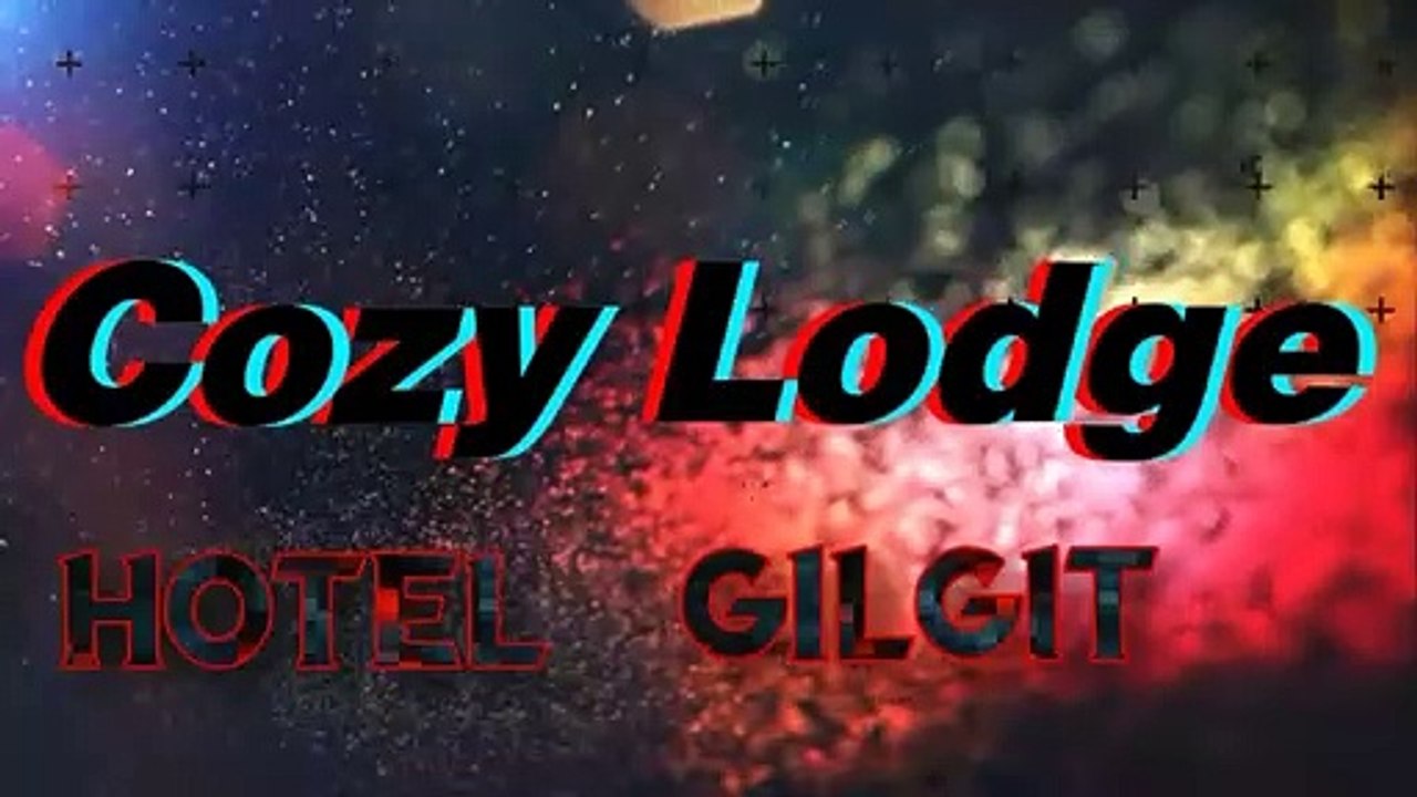 BEST HOTEL IN GILGIT COZY LODGE