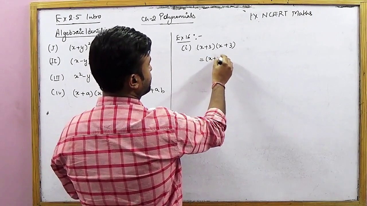 `Algebraic Identities   Ex 2.5 Intro NCERT IX Maths