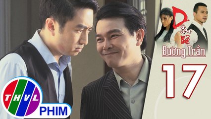 Dâu bể đường trần - Tập 17[5]: Minh Chiếu sai người đánh Hai Sáng và ép anh rời khỏi Sài Gòn