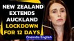 Coronavirus: New Zealand extends lockdown in Auckland for 12 more days | Oneindia News