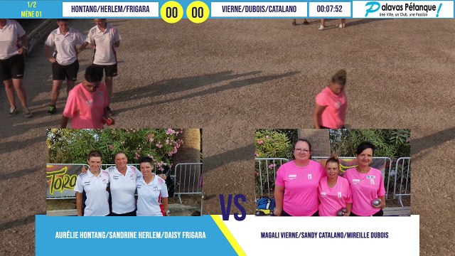 Demi-finale du triplette HONTANG/HERLEM/FRIGARA vs VIERNE/DUBOIS/CATALANO : Palavas pétanque 2020