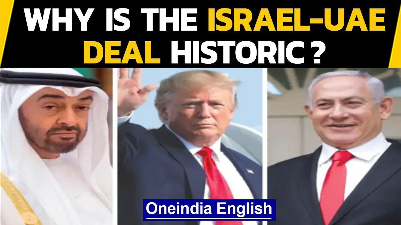 UAE-Israel peace deal: Why it's historic, who benefits | Oneindia News