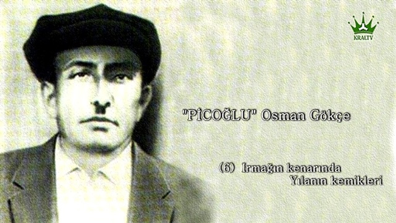 Picoğlu Osman Gökçe-Irmağın Kenarında