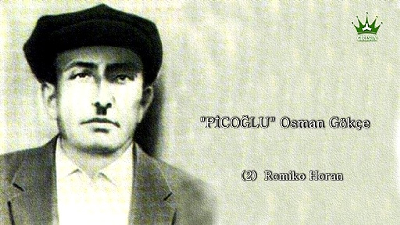 Picoğlu Osman Gökçe-Romiko Horan