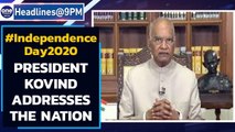 Independence Day 2020: President Kovind pays homage to Galwan Valley martyrs | Oneindia News