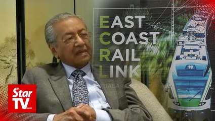 Previous ECRL negotiations not transparent, says Dr Mahathir