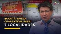 Nueva cuarentena para siete localidades de Bogotá | Coronavirus