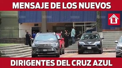 Los nuevos directivos de Cruz Azul mandan mensaje a los celestes