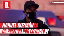 Nahuel Guzmán y Ortega son los dos positivos por coronavirus de Tigres