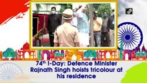 74th Independence Day: Defence Minister Rajnath Singh hoists tricolour at his residence