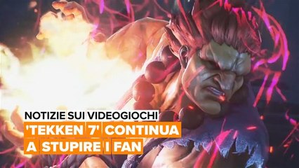 'Tekken 7' continua a stupire i fan
