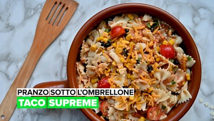 Pranzo sotto l'ombrellone: Pasta taco supreme