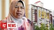 Zuraida dismisses reports on scrapping of PPR