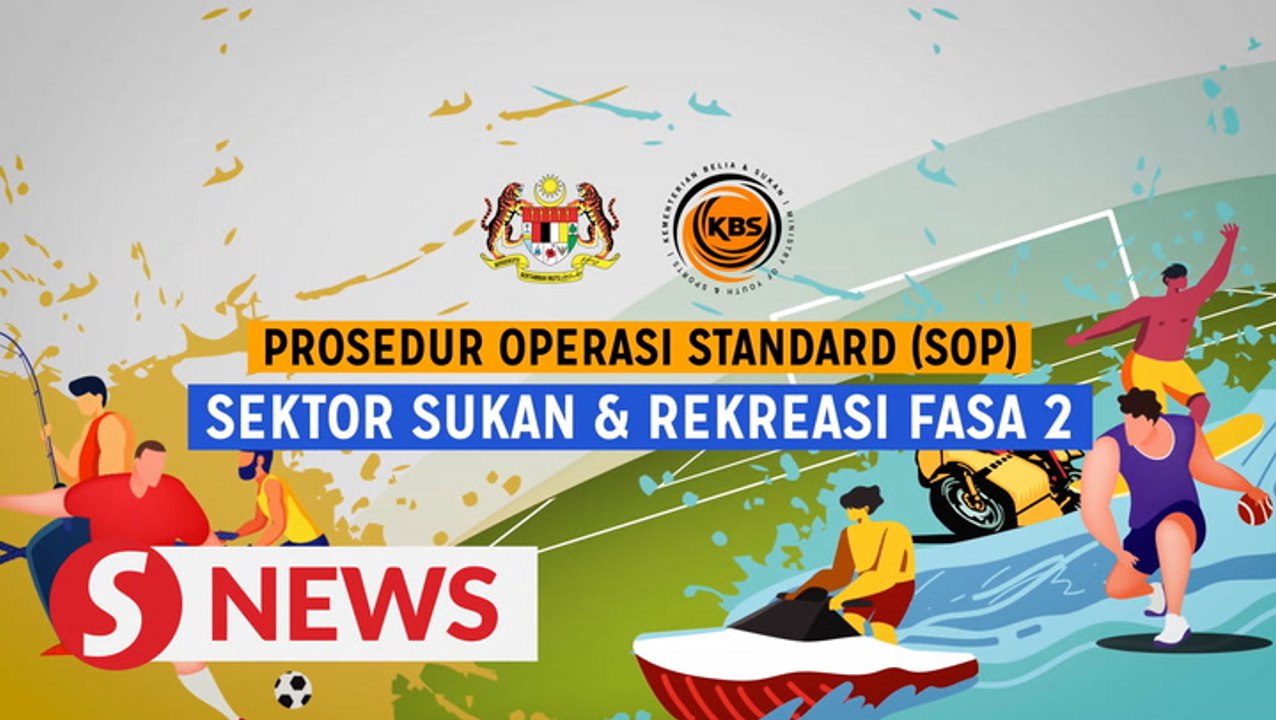 Youth and Sports Ministry releases video explaining SOPs for sports, recreational activities under recovery MCO