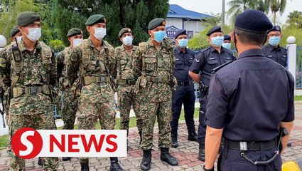 Day 6 of MCO: Army, police continue operation