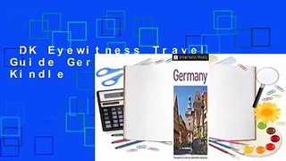 DK Eyewitness Travel Guide Germany  For Kindle