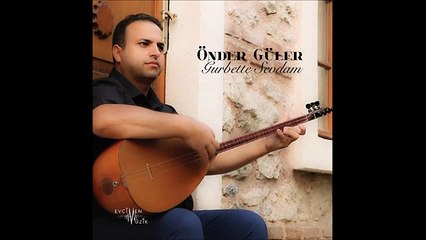 Önder Güler - Yar Orada Ben Burada Ağladım (Official Audio)