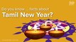 Do you know ... facts about Tamil New Year?