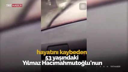 Heyelan kurbanının ölmeden önce çektiği son görüntüler ortaya çıktı