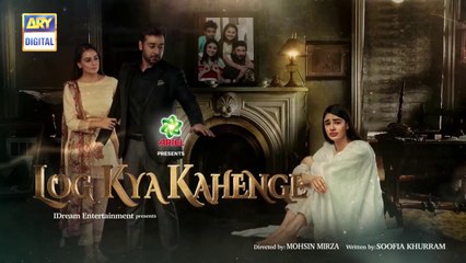 Log Kya Kahenge Episode 3 - Presented by Ariel - 15th August 2020 - ARY Digital Drama