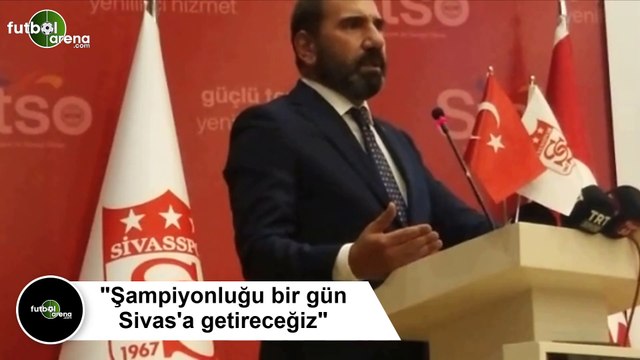 Mecnun Otyakmaz: Şampiyonluğu bir gün Sivas'a getireceğiz