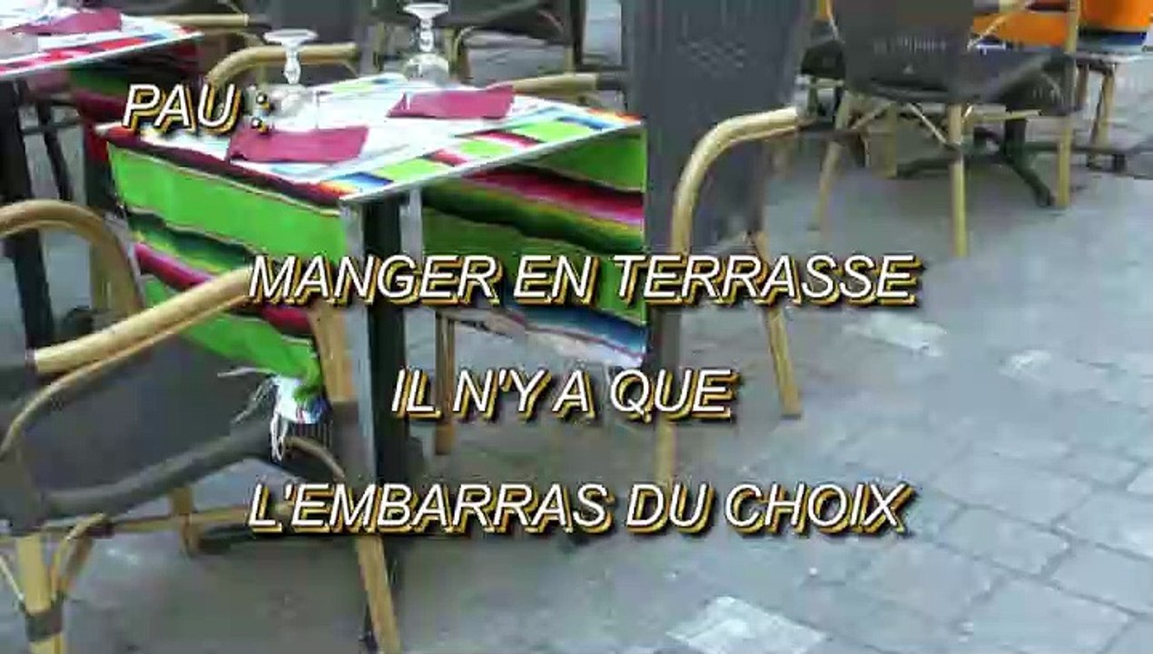 LES W-D.D. MICHOU64 NEWS - 7 AOUT 2020 - PAU - MANGER EN TERRASSE IL N'Y A QUE L'EMBARRAS DU CHOIX