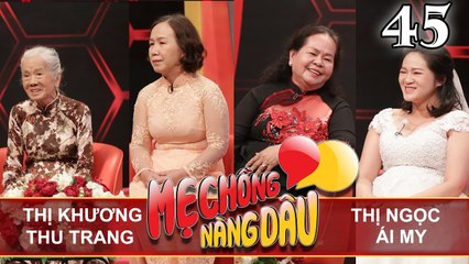 MẸ CHỒNG - NÀNG DÂU | Tập 45 UNCUT | Nguyễn T.Khương - Thu Trang | Đỗ T.Ngọc - Ái My | 200118 