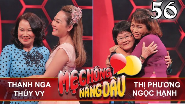 MẸ CHỒNG - NÀNG DÂU | Tập 56 UNCUT | Thanh Nga - Thúy Vy | Nguyễn Thị Phương - Ngọc Hạnh | 070418