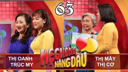 MẸ CHỒNG - NÀNG DÂU | Tập 63 UNCUT | Thị Oanh - Trúc My | Thị Mây - Thị Cơ | 260518 