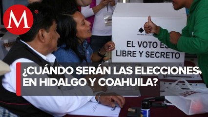 TEPJF avala fechas para elecciones en Hidalgo y Coahuila