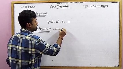 Zeroes of a Polynomial Ex 2.2 Intro NCERT IX Maths