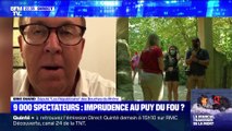 9 000 spectateurs: imprudence au Puy du Fou ? -15/08