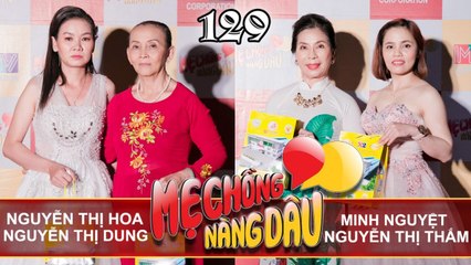 MẸ CHỒNG - NÀNG DÂU #129 UNCUT| Mẹ chồng xúi con dâu làm GIẤY KẾT HÔN nhập HỘ KHẨU phỗng tay nhà gái