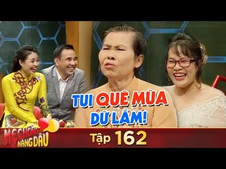 Mẹ Chồng Nàng Dâu Tập 162: Mẹ chồng miền Tây thật thà kể chuyện khiến cả trường quay cười bò