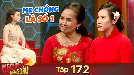 Mẹ Chồng Nàng Dâu|Tập 172: Mẹ chồng Hải Phòng cực xì tin cưng con dâu như trứng mỏng